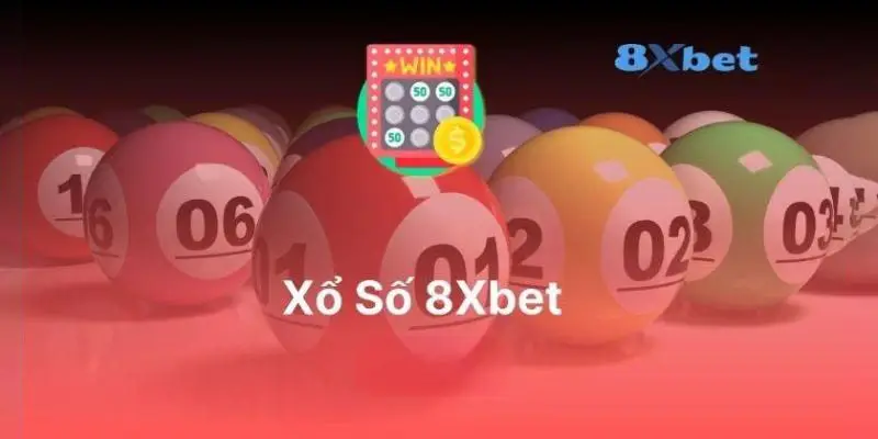 Xổ số 8xbet có hình thức cược đa dạng