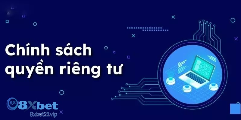 Quy trình thu thập dữ liệu và sử dụng thông tin cá nhân